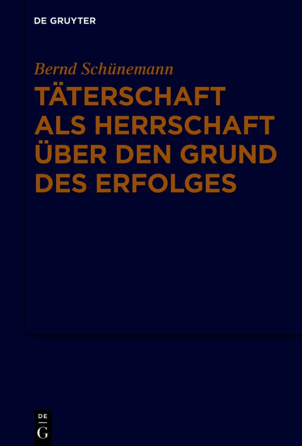 Reflowable Täterschaft als Herrschaft über den Grund des Erfolges; $244.99