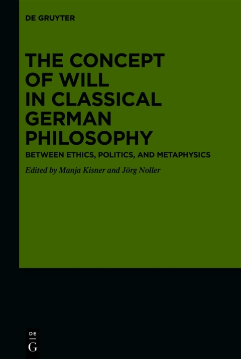 Cover image for book The Concept of Will in Classical German Philosophy