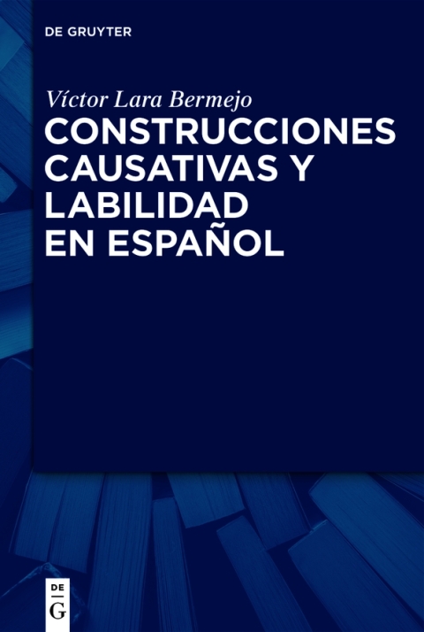 Cover image for book Construcciones causativas y labilidad en español