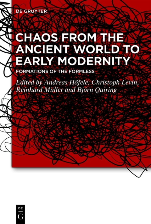 Chaos from the Ancient World to Early Modernity 
