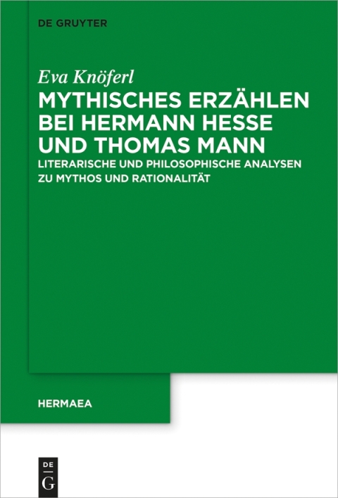 Cover image for book Mythisches Erzählen bei Hermann Hesse und Thomas Mann