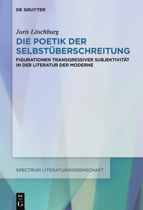 Cover image for book Die Poetik der Selbstüberschreitung