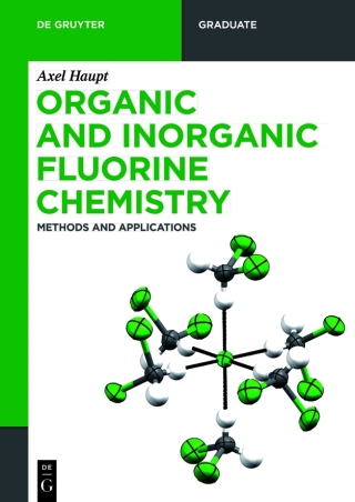 Organic and Inorganic Fluorine Chemistry