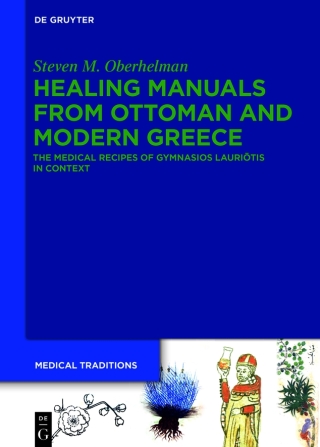 Healing Manuals from Ottoman and Modern Greece