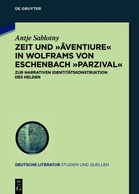 Cover image for book Zeit und ›âventiure‹ in Wolframs von Eschenbach ›Parzival‹