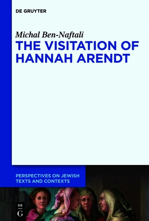 Cover image for book The Visitation of Hannah Arendt