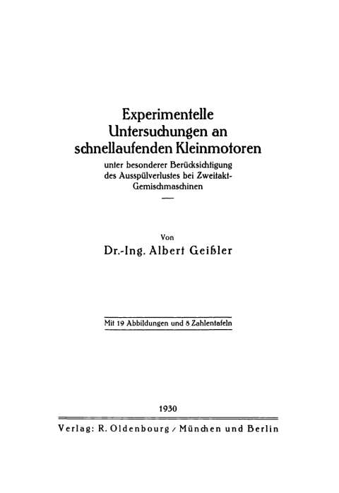 Cover image for book Experimentelle Untersuchungen an schnellaufenden Kleinmotoren unter besonderer Berücksichtigung des Ausspülverlustes bei Zweitakt-Gemischmaschinen