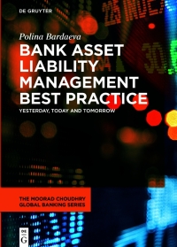 Bank Asset Liability Management Best Practice 1st Edition ...