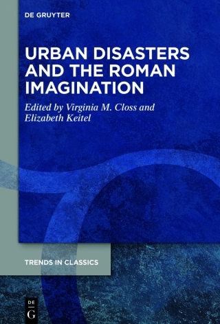Urban Disasters and the Roman Imagination
