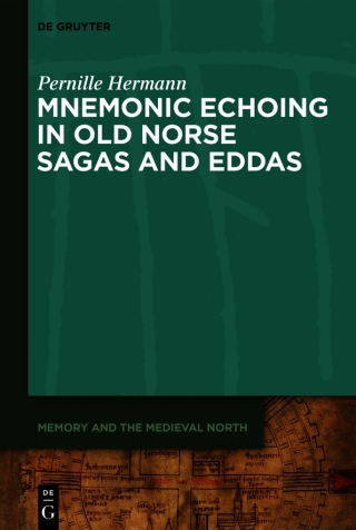 Mnemonic Echoing in Old Norse Sagas and Eddas