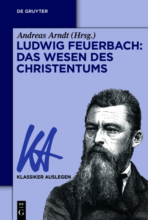 Cover image for book Ludwig Feuerbach: Das Wesen des Christentums