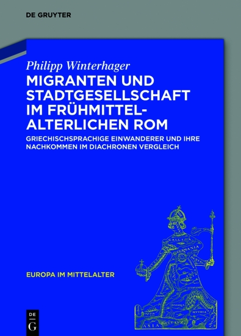 Cover image for book Migranten und Stadtgesellschaft im frühmittelalterlichen Rom