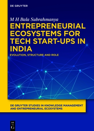 Entrepreneurial Ecosystems for Tech Start-ups in India