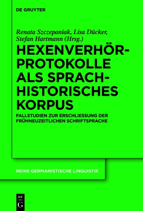 Cover image for book Hexenverhörprotokolle als sprachhistorisches Korpus