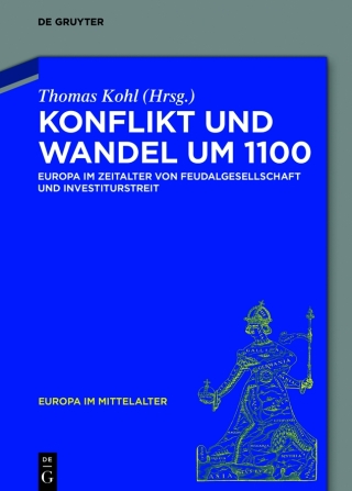 Konflikt und Wandel um 1100