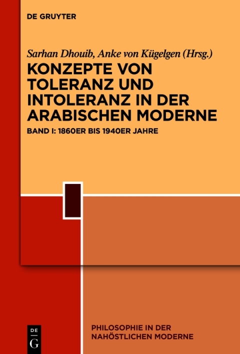 Cover image for book Konzepte von Toleranz und Intoleranz in der arabischen Moderne