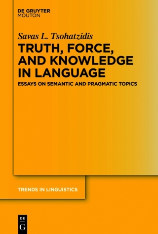 Truth, Force, and Knowledge in Language