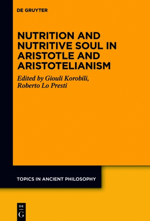 Cover image for book Nutrition and Nutritive Soul in Aristotle and Aristotelianism