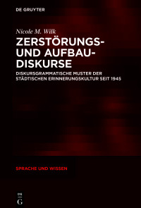 Cover image: Zerstörungs- und Aufbaudiskurse 1st edition 9783110691467