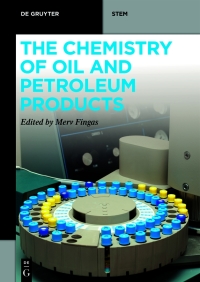 The Chemistry Of Oil And Petroleum Products 1st Edition | 9783110694369 ...