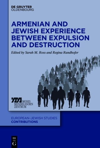 Armenian and Jewish Experience between Expulsion and Destruction