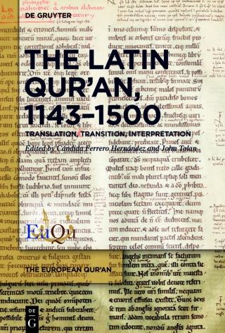 The Latin Qur’an, 1143–1500