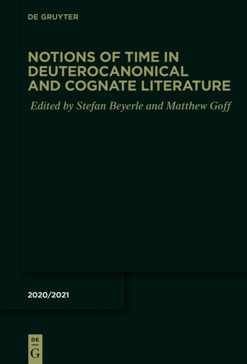 Notions of Time in Deuterocanonical and Cognate Literature 
