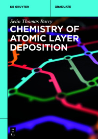 Cover image: Chemistry of Atomic Layer Deposition 1st edition 9783110712513