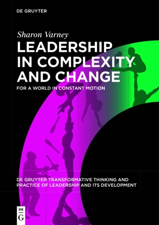 Leadership in Complexity and Change