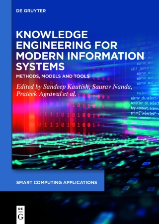 Knowledge Engineering for Modern Information Systems