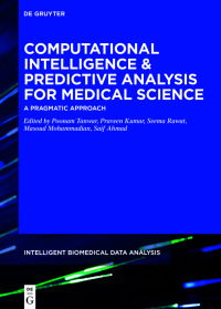 Cover image: Computational Intelligence and Predictive Analysis for Medical Science 1st edition 9783110714982