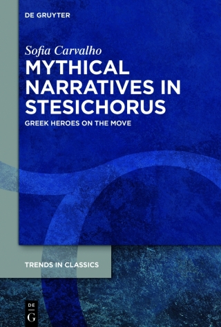 Mythical Narratives in Stesichorus