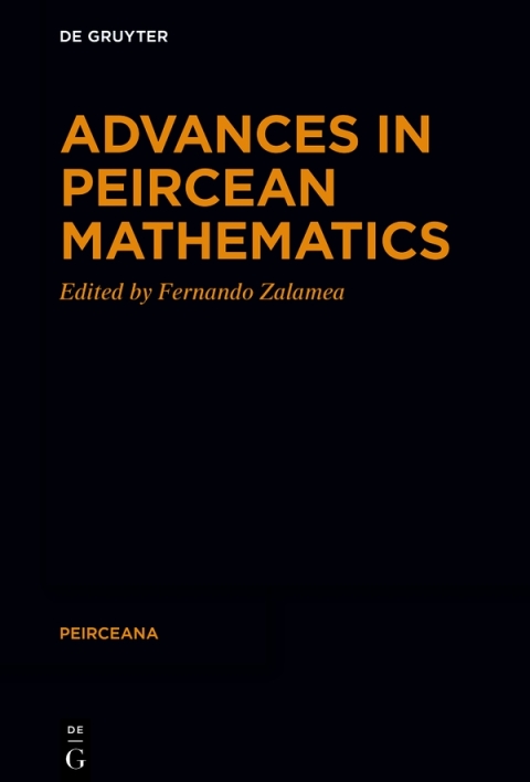 Advances in Peircean Mathematics 