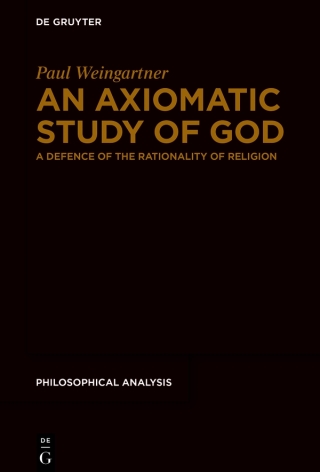 An Axiomatic Study of God