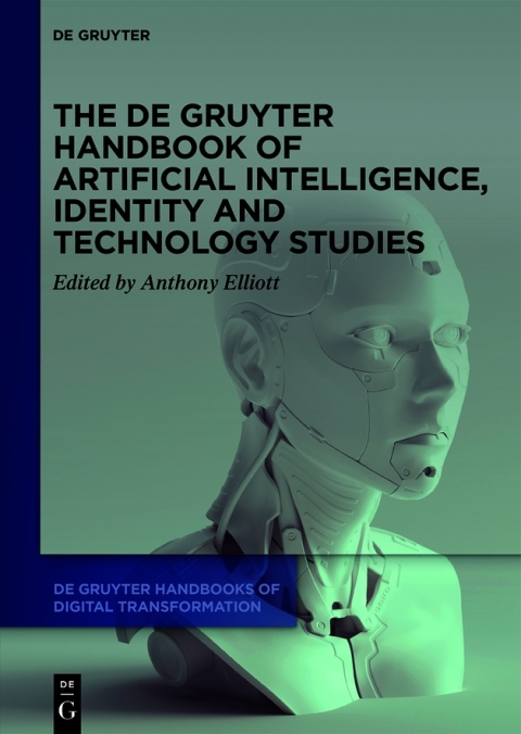 Cover image for book The De Gruyter Handbook of Artificial Intelligence, Identity and Technology Studies
