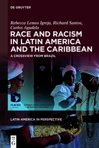 Race and Racism in Latin America and the Caribbean
