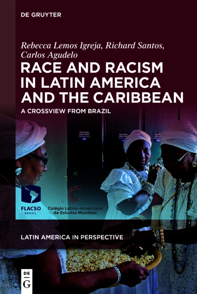 Race and Racism in Latin America and the Caribbean