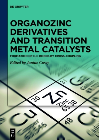 Organozinc Derivatives and Transition Metal Catalysts