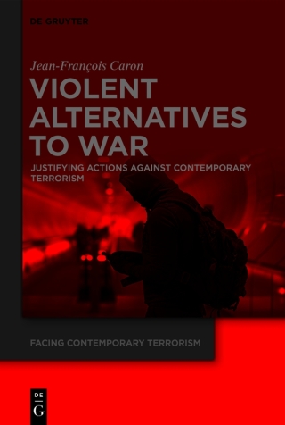 Violent Alternatives to War