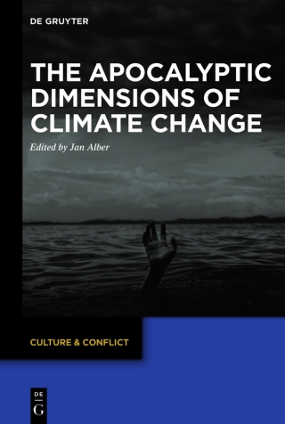 The Apocalyptic Dimensions of Climate Change