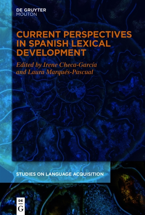 Cover image for book Current Perspectives in Spanish Lexical Development