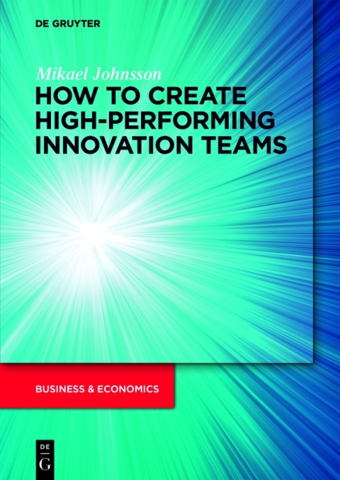 Cover image for book How to create high-performing innovation teams