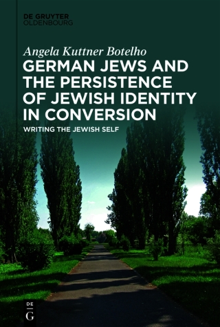 German Jews and the Persistence of Jewish Identity in Conversion