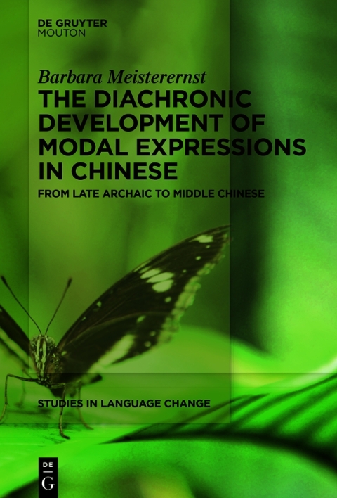 Cover image for book The Diachronic Development of Modal Expressions in Chinese
