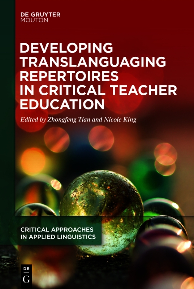 Developing Translanguaging Repertoires in Critical Teacher Education