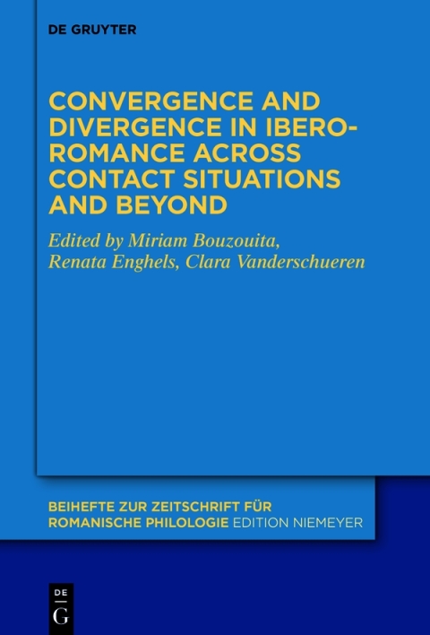 Cover image for book Convergence and divergence in Ibero-Romance across contact situations and beyond
