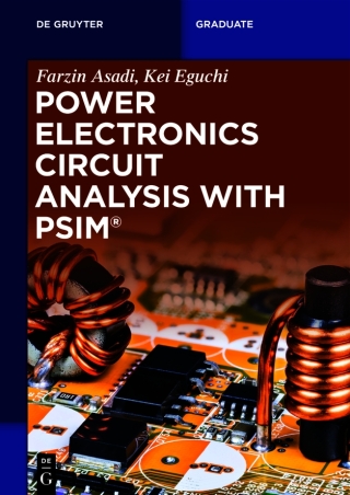 Power Electronics Circuit Analysis with PSIM®
