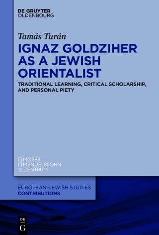 Ignaz Goldziher as a Jewish Orientalist