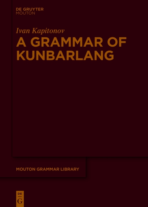 Cover image for book A Grammar of Kunbarlang