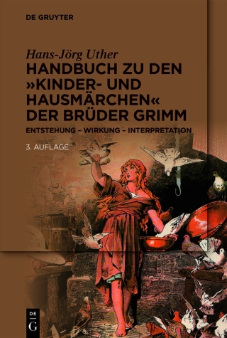 Handbuch zu den „Kinder- und Hausmärchen“ der Brüder Grimm